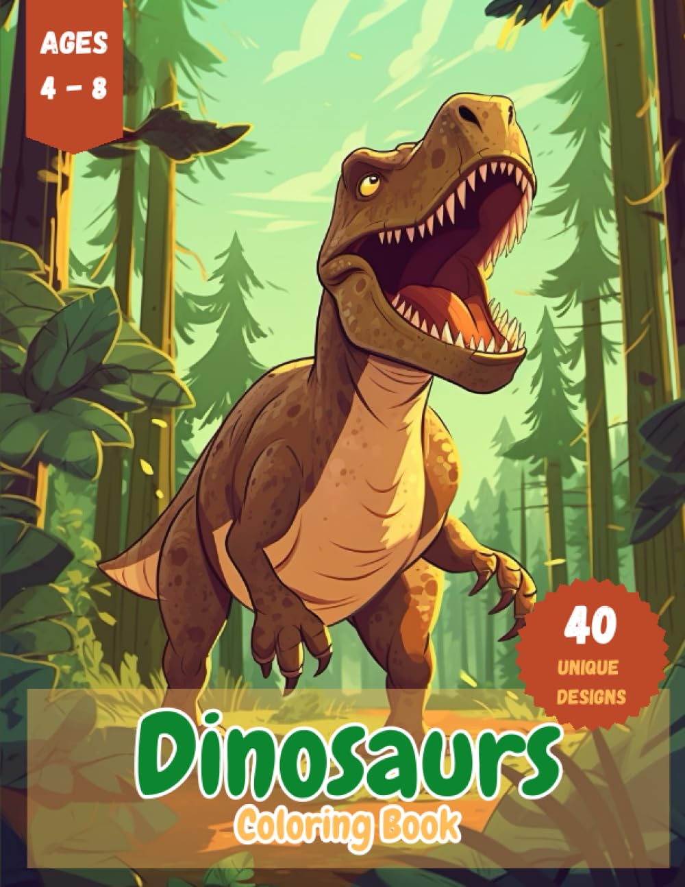 Dinosaurs Coloring Book for Kids ages 4-8 - Tyrannosaurus rex, Velociraptor, Stegosaurus, Triceratops, Brachiosaurus